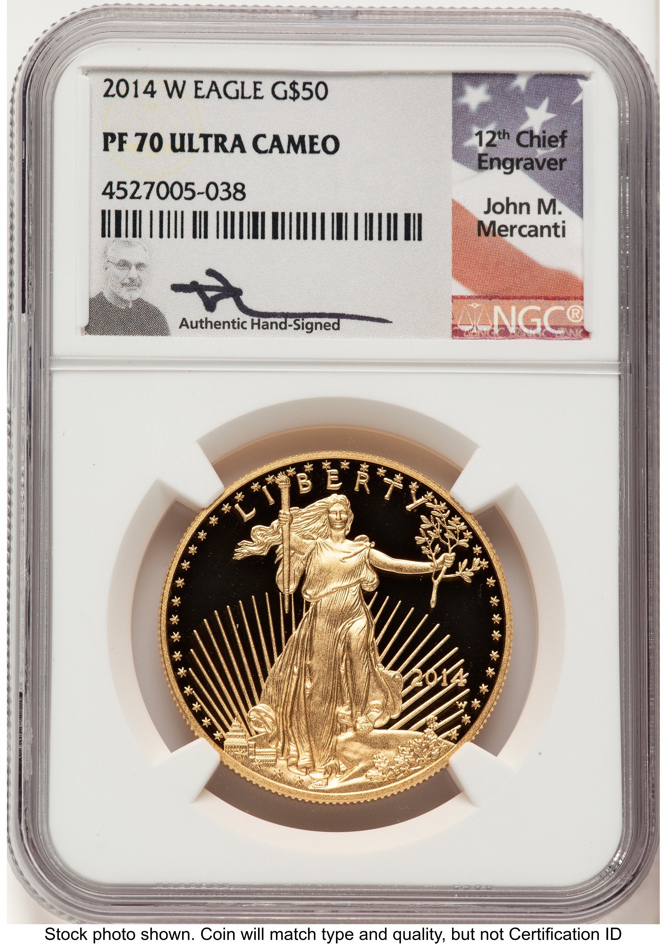 2014-W Proof Gold Eagle 1 oz John NGC PF70 Mercanti