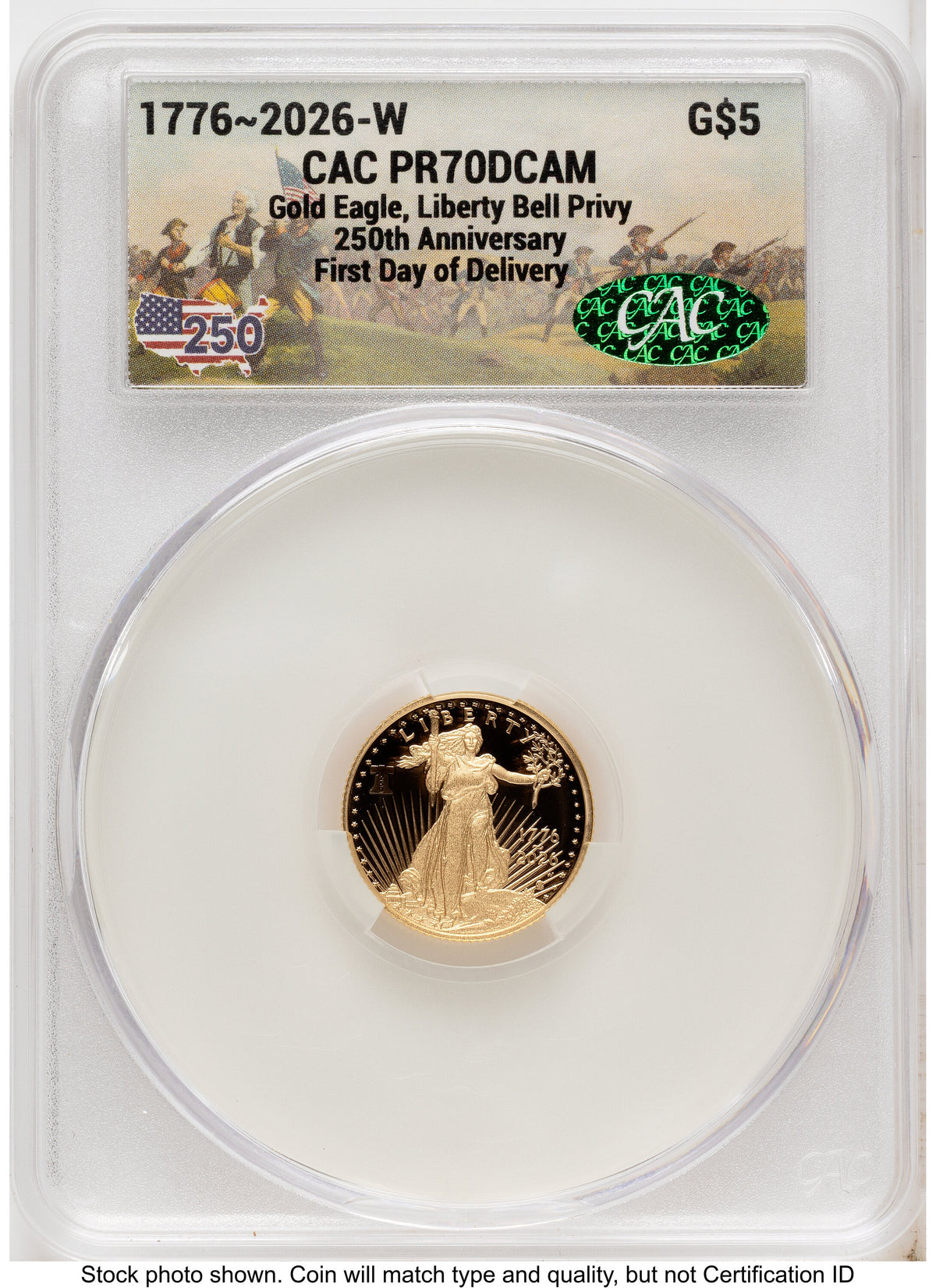 2026-W Proof Gold Eagle 1/10 oz First Day of Delivery America 250 CACG PR70