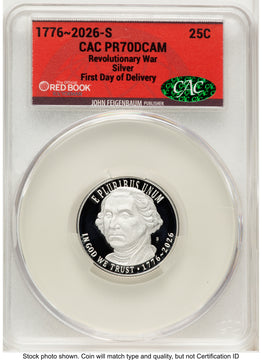 2026-S Semiquincentennial Revolutionary War Quarter 25C First Day of Delivery Red Book CACG PR70
