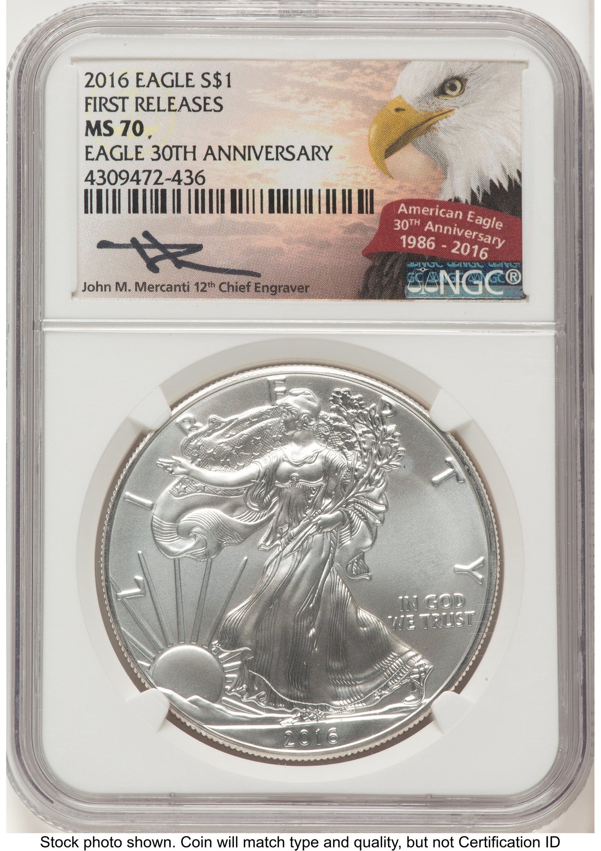 2016 Silver Eagle FR John Eagle 30th Anniversary Label NGC MS70 Mercanti