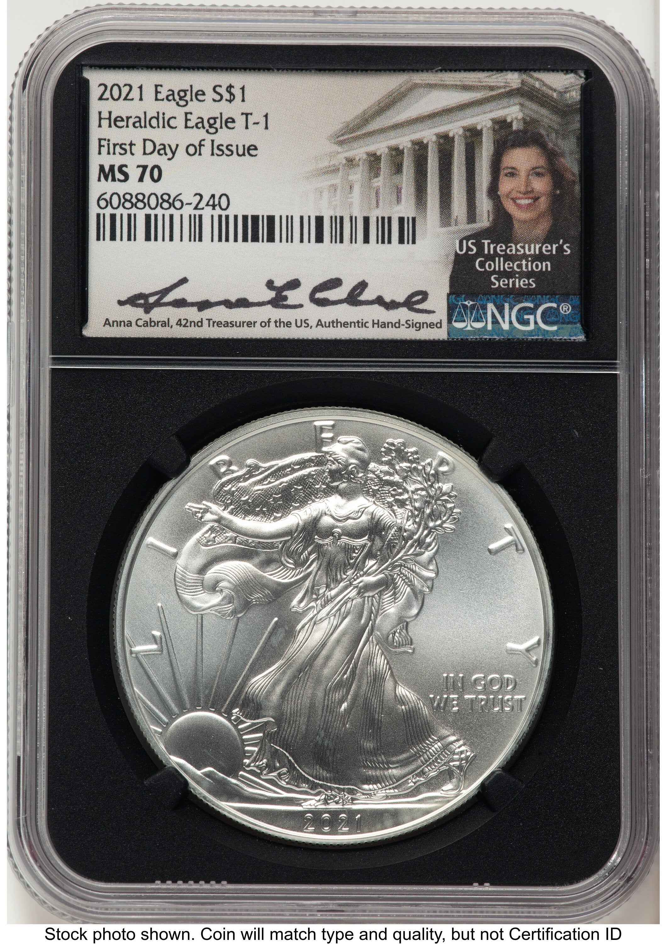 2021 Silver Eagle Type 1 FDI Anna Cabral US Treasurer's Collection Series NGC MS70