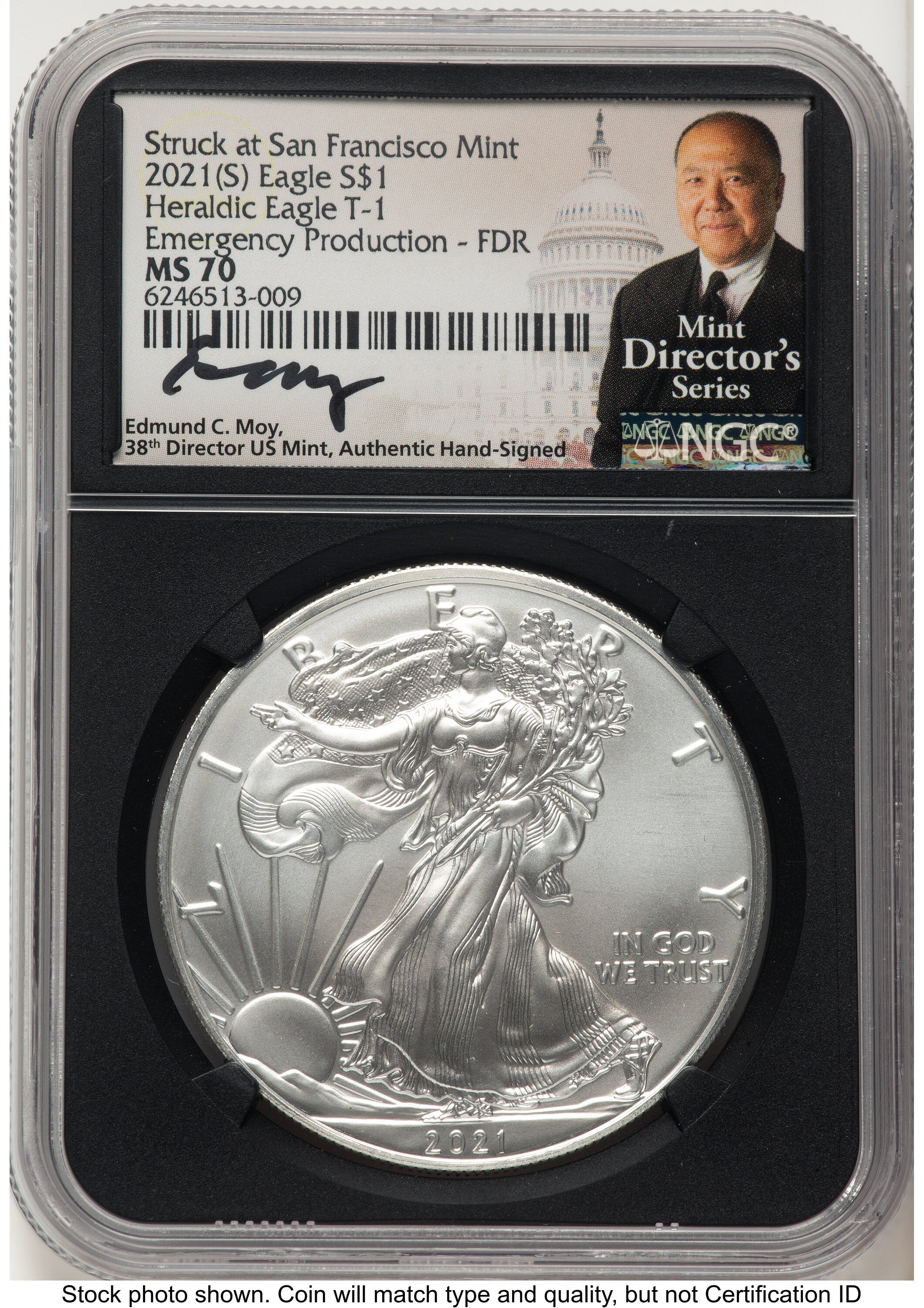 2021-(S) Silver Eagle Type 1 Emergency Production FDR Mint Director's Series NGC MS70 Ed Moy