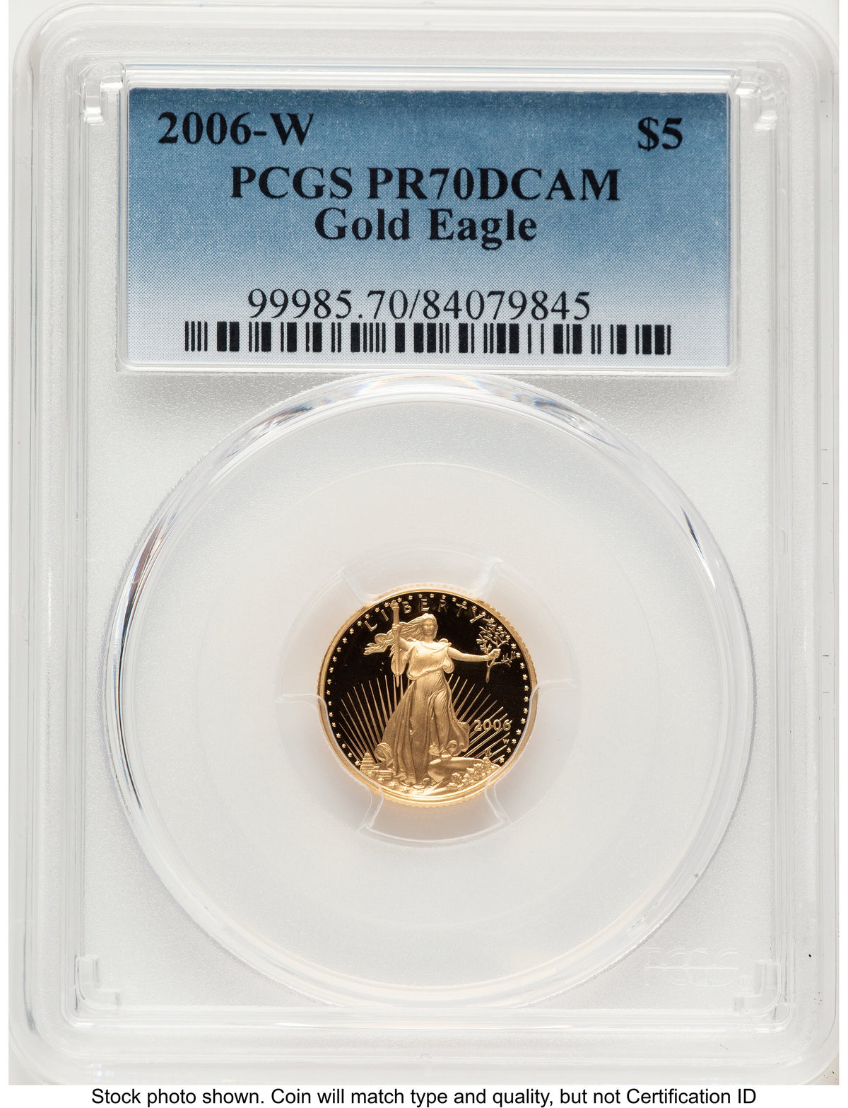 2006-W Proof Gold Eagle 1/10 oz Blue Gradient PCGS PR70