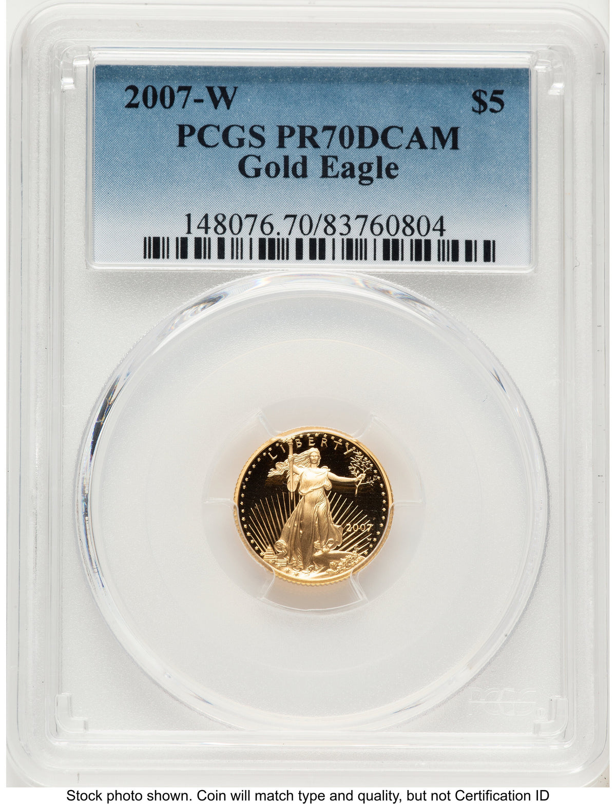 2007-W Proof Gold Eagle 1/10 oz Blue Gradient PCGS PR70