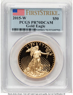 2015-W Proof Gold Eagle 1 oz FS Flag PCGS PR70