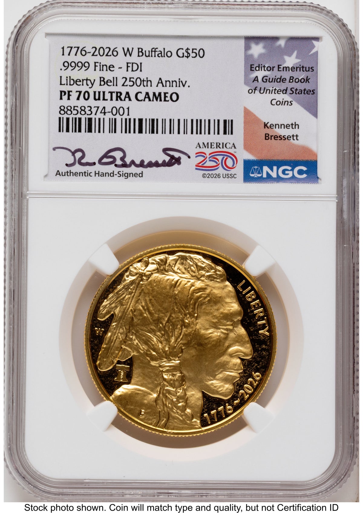 2026-W Proof Gold Buffalo 1 oz FDI Kenneth Bressett America 250 NGC PF70