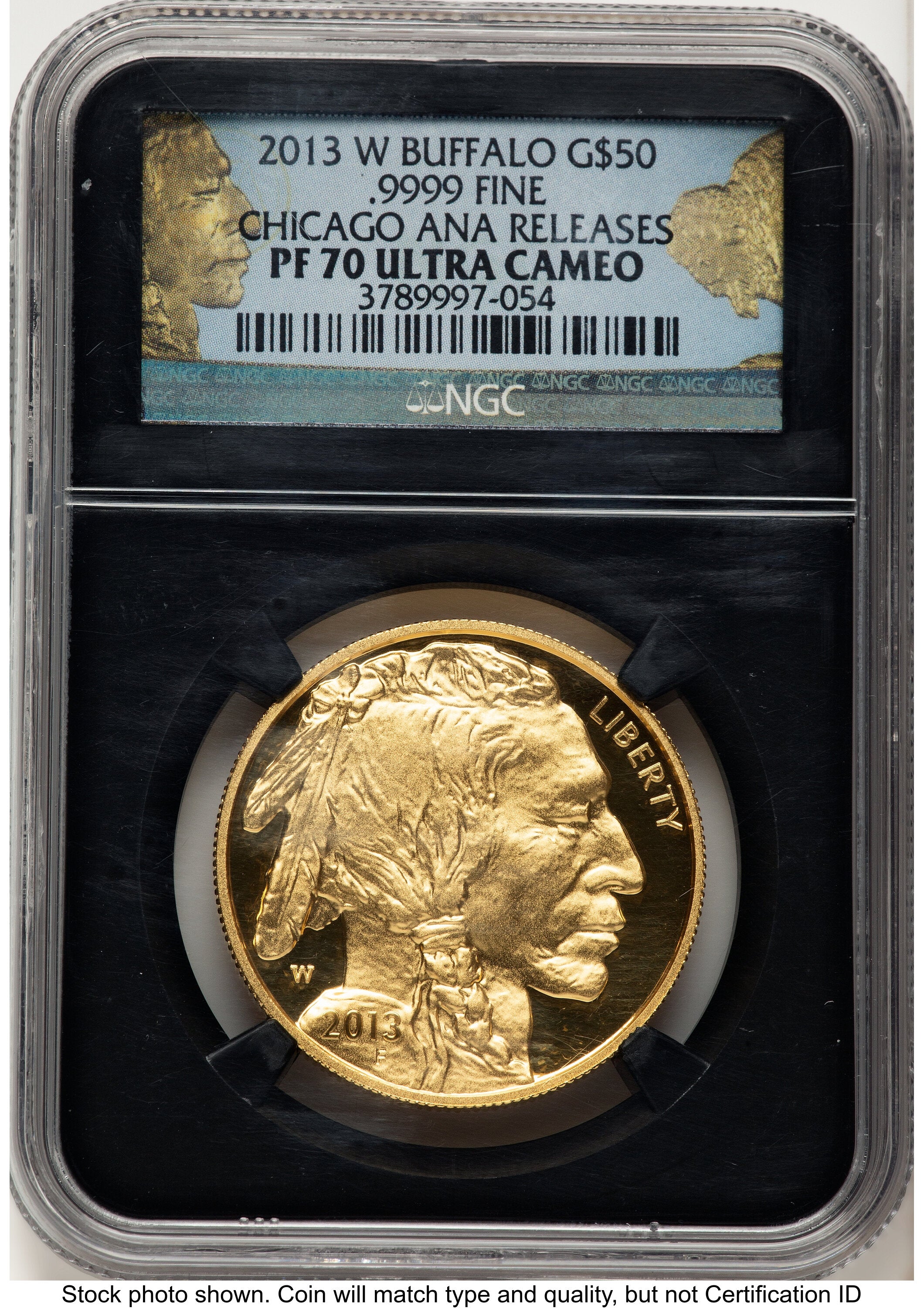 2013-W Proof Gold Buffalo 1 oz Chicago ANA Gold Buffalo Label NGC PF70