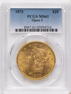 1873 $20 OPEN 3 Liberty Double Eagle PCGS MS61