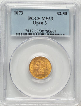 1873 $2.50 Open 3 Liberty Quarter Eagle PCGS MS63