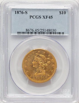 1876-S $10 Liberty Eagle PCGS XF45