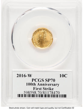 2016-W 10C Mercury Dime 100th Anniversary Gold Centennial FS 100th Anniversary PCGS MS70