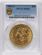 1863-S $20 Liberty Double Eagle PCGS MS60