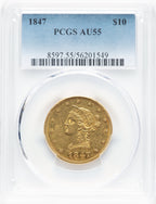 1847 $10 Liberty Eagle PCGS AU55