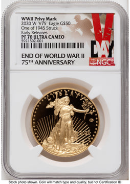 2020-W Proof Gold Eagle V75 Privy One of 1945 Struck 1 oz ER V-Day Label NGC PF70
