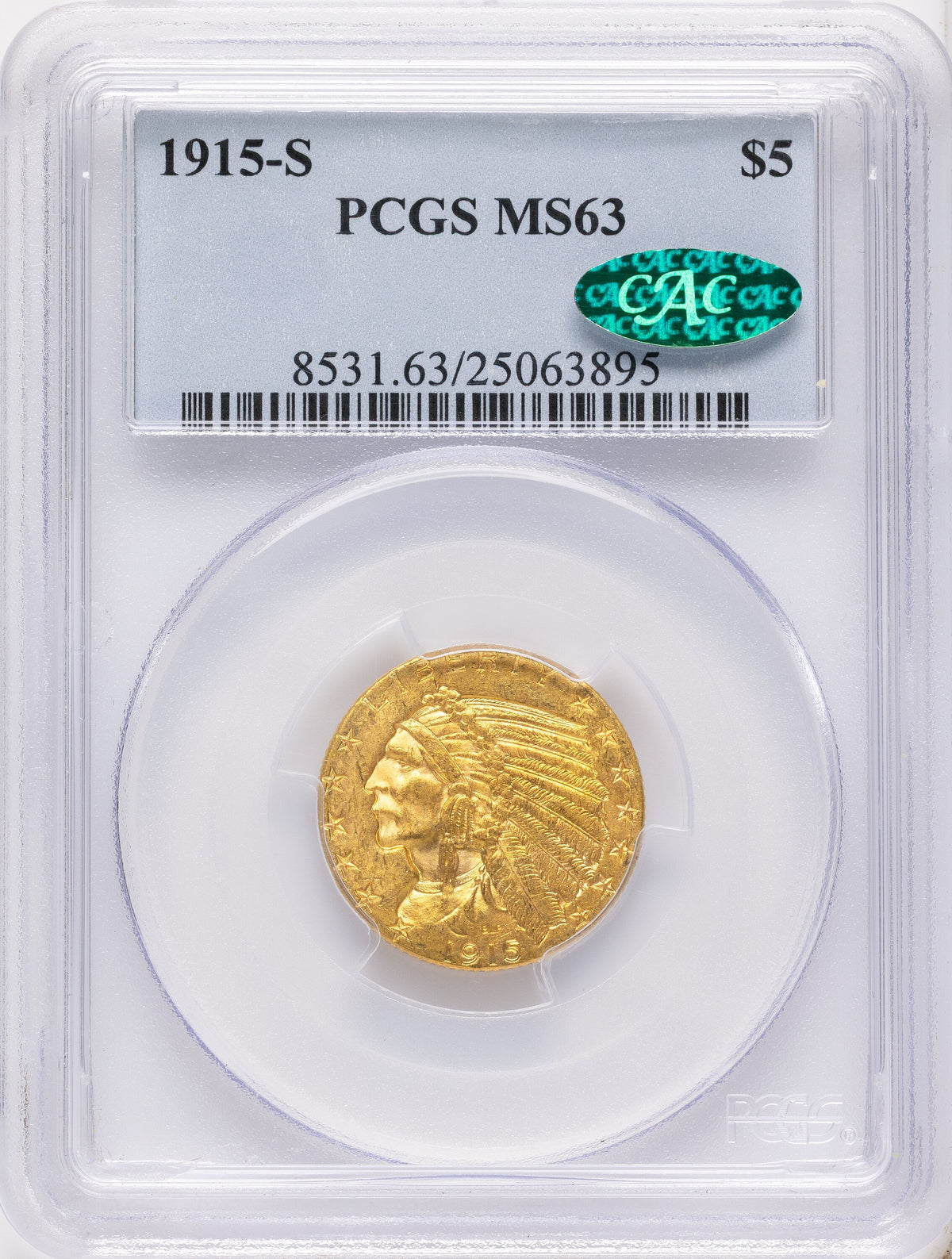 1915-S $5 CAC Indian Half Eagle PCGS MS63