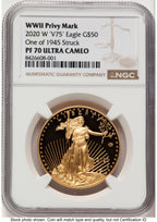2020-W Proof Gold Eagle V75 Privy One of 1945 Struck 1 oz Brown Label NGC PF70