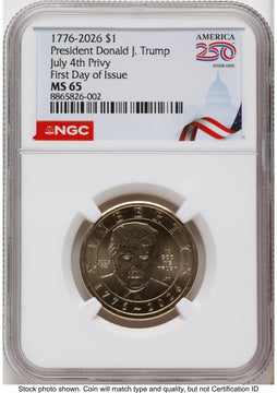 2026 Semiquincentennial President Donald J. Trump $1 (Privy Mark) FDI America 250 Congress Building Label NGC MS65