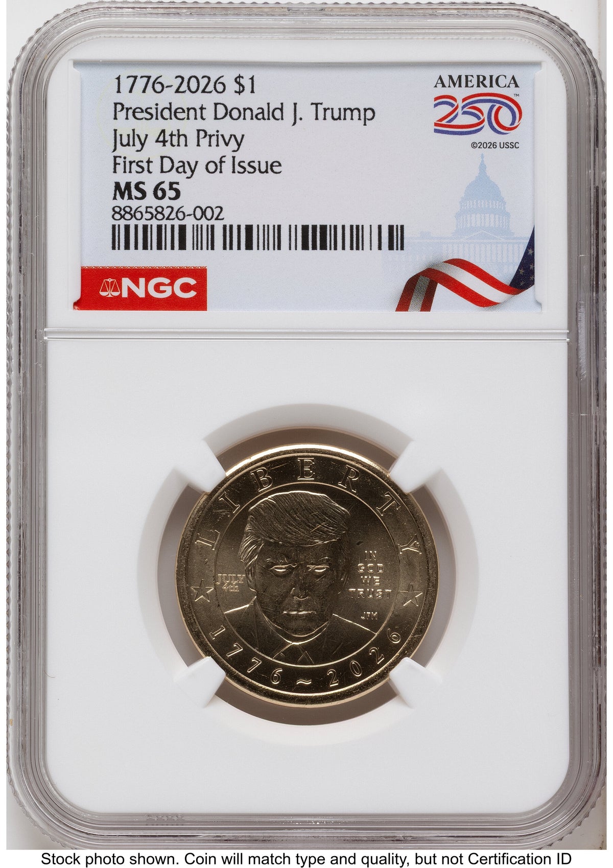 2026 Semiquincentennial President Donald J. Trump $1 (Privy Mark) FDI America 250 Congress Building Label NGC MS65