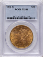 1876-S $20 Liberty Double Eagle PCGS MS61