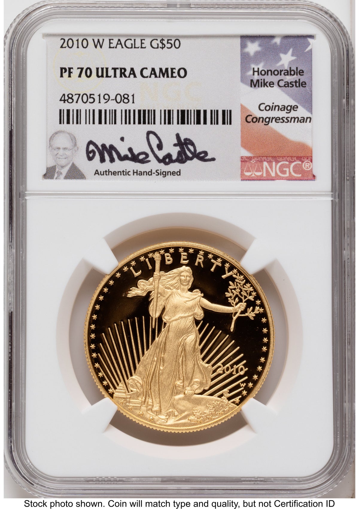 2010-W Proof Gold Eagle 1.85 oz Mike Castle NGC PF70
