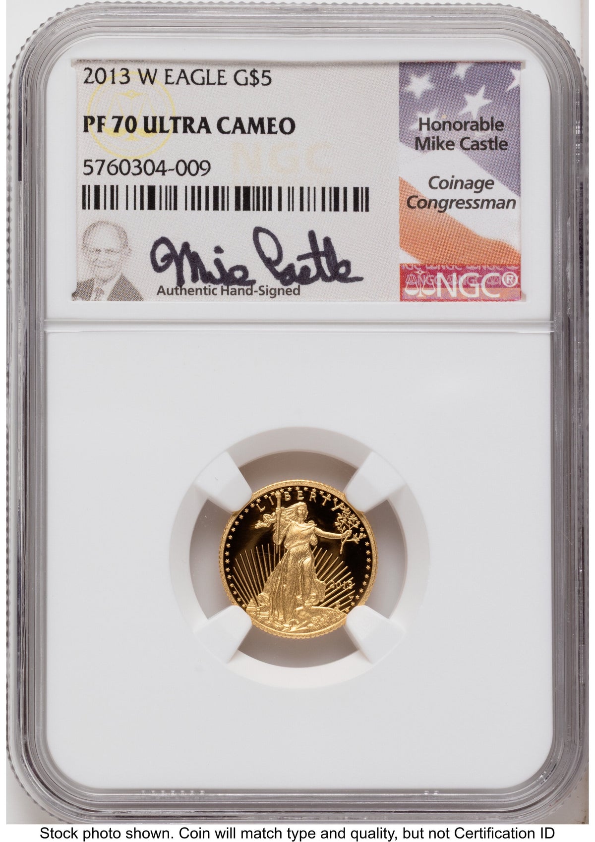 2013-W Proof Gold Eagle 1.85 oz Mike Castle NGC PF70