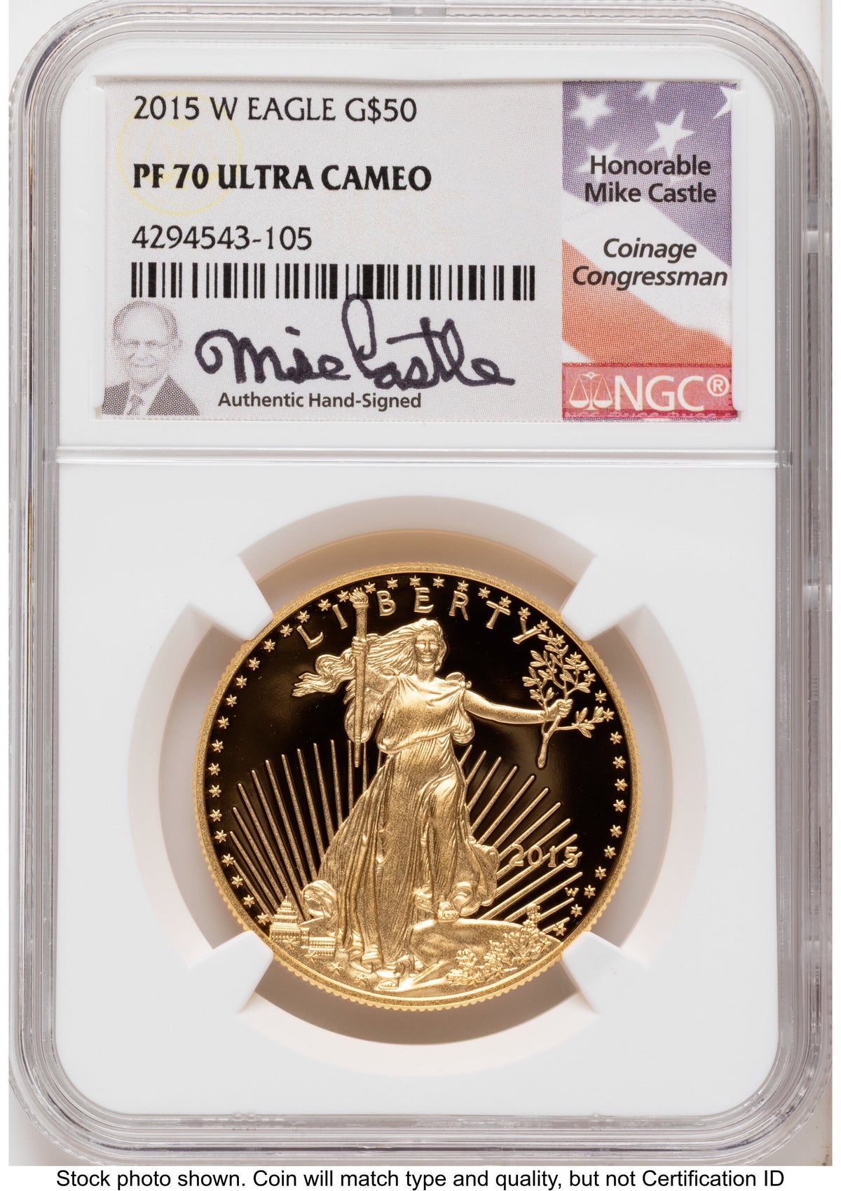 2015-W Proof Gold Eagle 1.85 oz Mike Castle NGC PF70