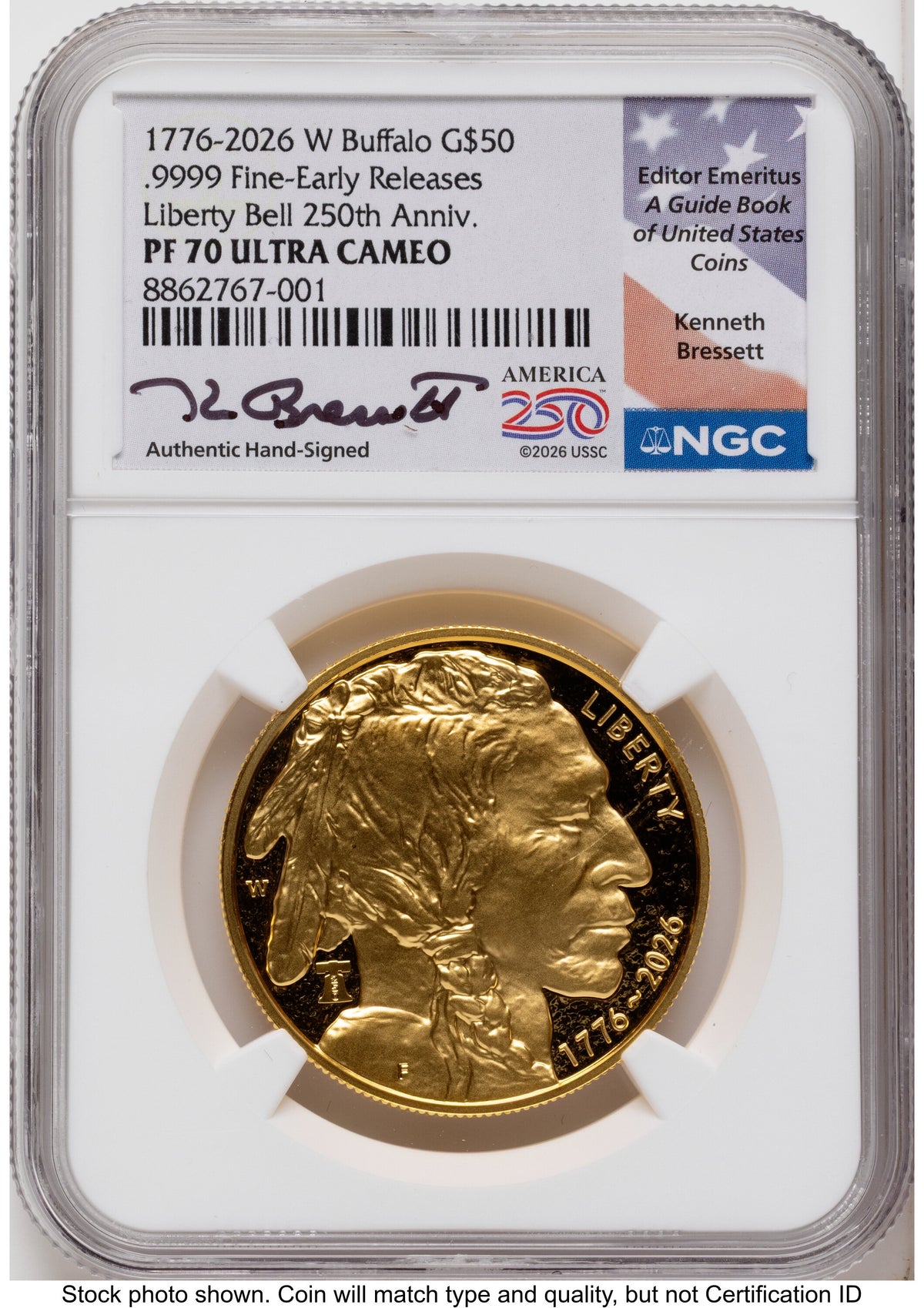 2026-W Proof Gold Buffalo 1 oz ER Kenneth Bressett America 250 NGC PF70