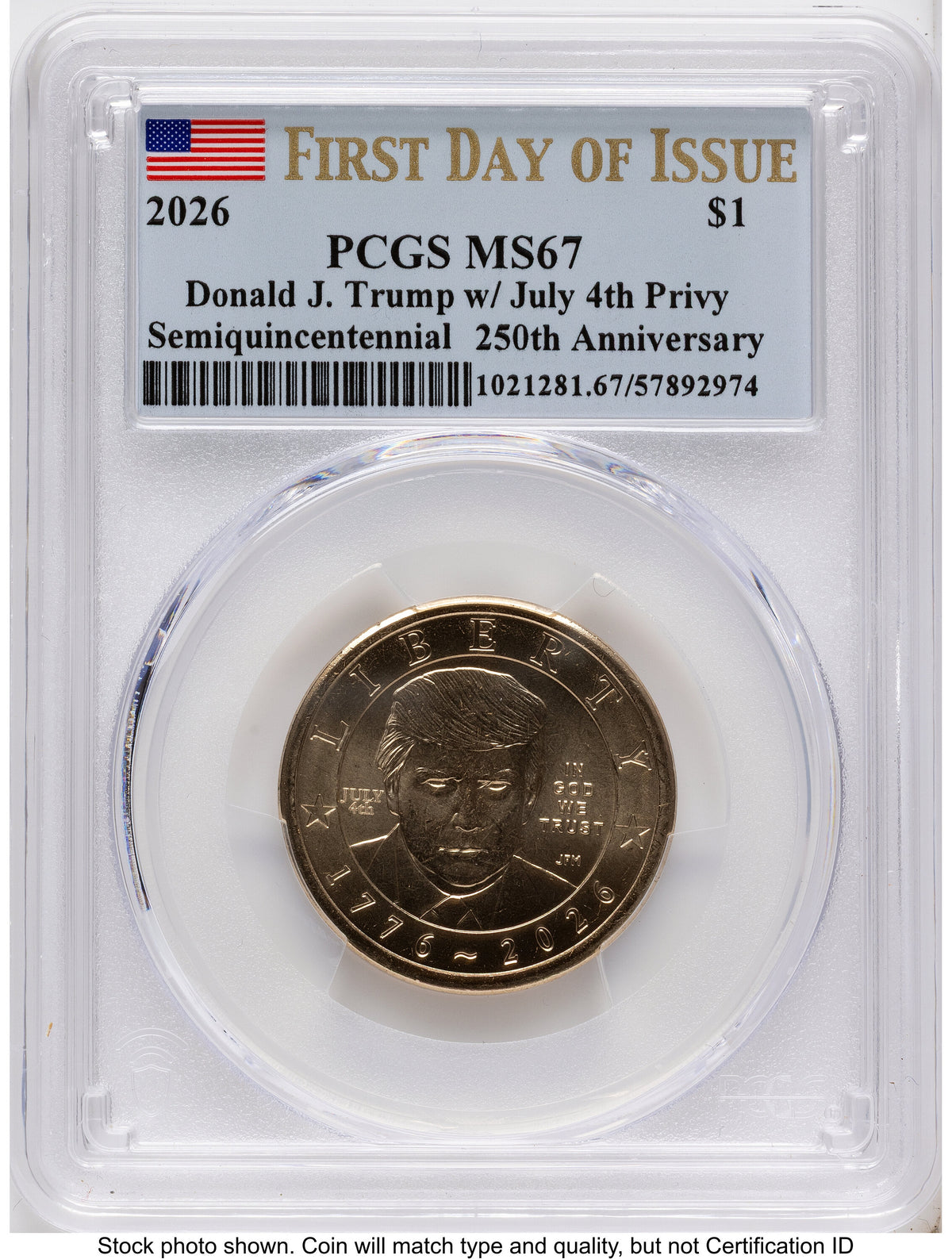 2026 Semiquincentennial President Donald J. Trump $1 (Privy Mark) FDI Flag PCGS MS67