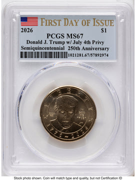 2026 Semiquincentennial President Donald J. Trump $1 (Privy Mark) FDI Flag PCGS MS67