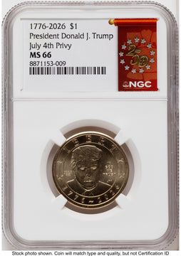 2026 Semiquincentennial President Donald J. Trump $1 (Privy Mark) 250th Red Bell Banner Label NGC MS66