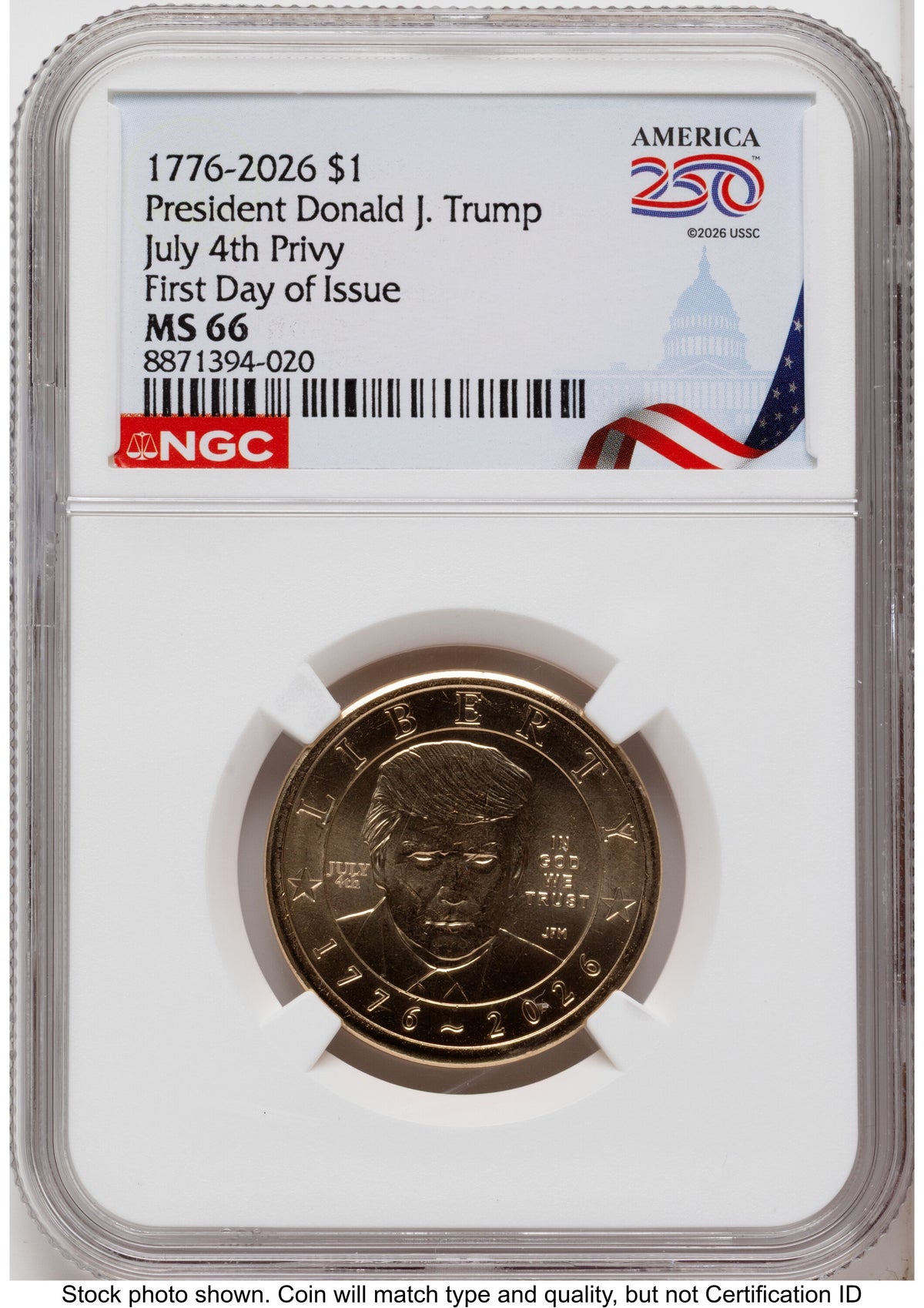 2026 Semiquincentennial President Donald J. Trump $1 (Privy Mark) FDI America 250 Congress Building Label NGC MS66