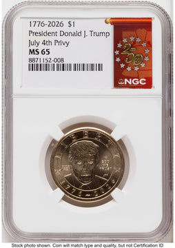 2026 Semiquincentennial President Donald J. Trump $1 (Privy Mark) 250th Red Bell Banner Label NGC MS65