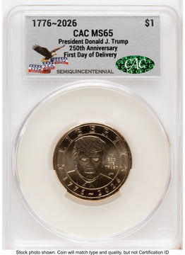 2026 Semiquincentennial President Donald J. Trump $1 First Day of Delivery America 250 Eagle with Banner Label CACG MS65