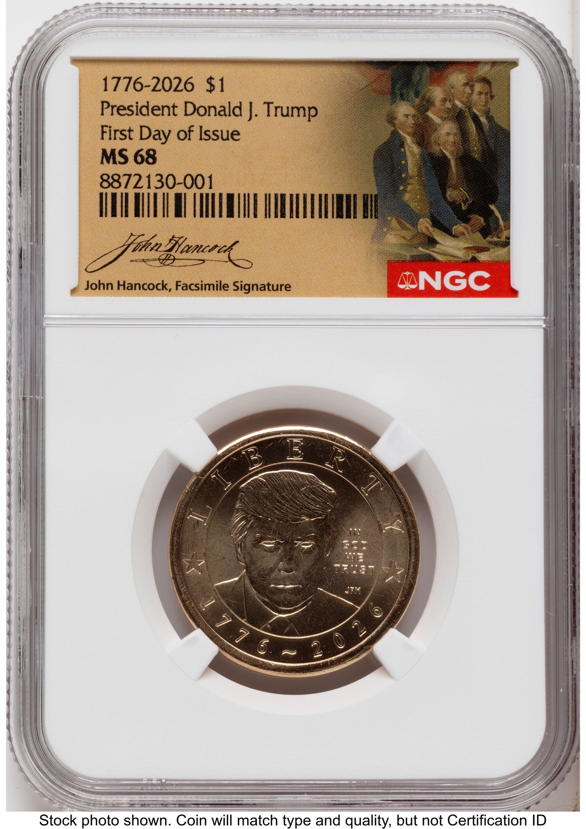 2026 Semiquincentennial President Donald J. Trump $1 FDI America 250 John Hancock Label NGC MS68