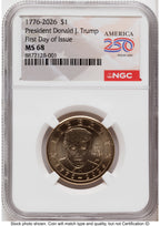 2026 Semiquincentennial President Donald J. Trump $1 FDI America 250 Label NGC MS68