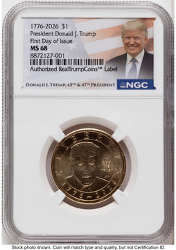 2026 Semiquincentennial President Donald J. Trump $1 FDI Trump Label NGC MS68