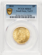 1810 $5 Small Date Tall 5 Early Half Eagle PCGS MS64