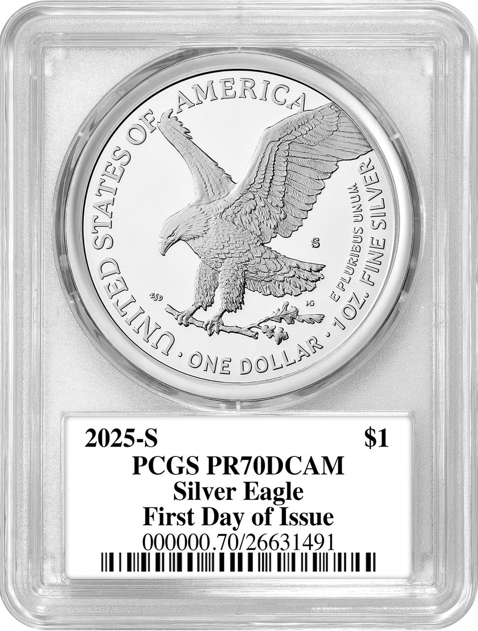 2025-S Silver Eagle First Day of Issue PCGS PR70DCAM Damstra Signed