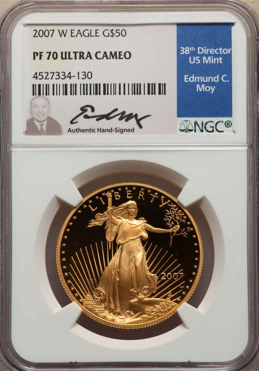 2007-W $50 One-Ounce Gold Eagle NGC PF70 Ultra Cameo Ed Moy Signed