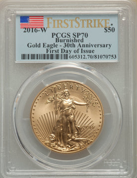 2016-W $50 One-Ounce Gold Eagle 30th Anniversary FDI SP PCGS MS70