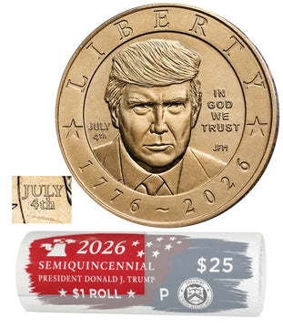 2026 President Donald J. Trump Semiquincentennial July 4th Privy End Roll